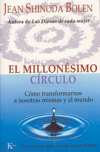 Millonesimo Circulo - Shinoda Bolen, Jean
