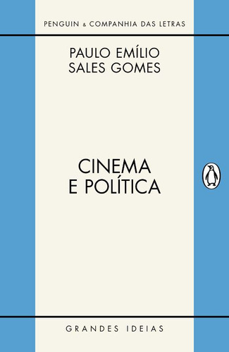 Libro Cinema E Politica De Gomes Paulo Emilio Sales Penguin