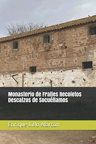 Monasterio De Frailes Recoletos Descalzos De Socuellamos