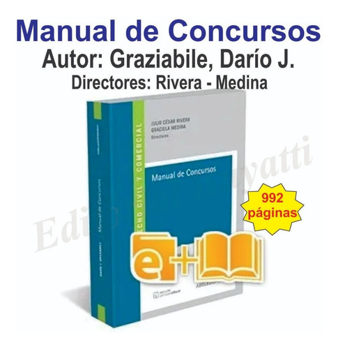 Manual De Concursos - Derecho Civil Y Comercial - J. Rivera