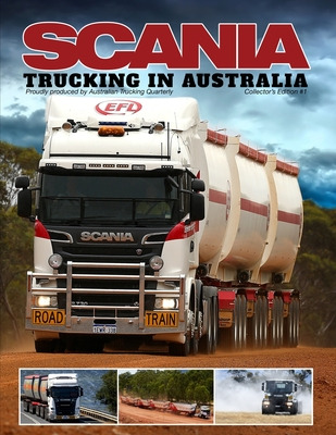 Libro Scania - Trucking In Australia - Suriano, Charlie