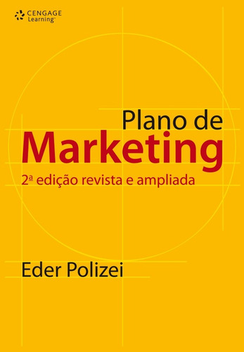Plano de marketing, de Polizei, Eder. Editora Cengage Learning Edições Ltda., capa mole em português, 2010