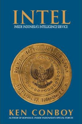 Libro Intel : Inside Indonesia's Intelligence Service - ...