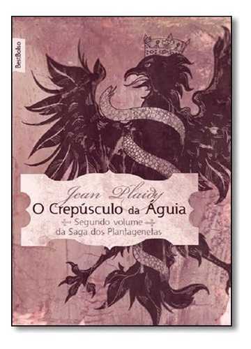 Crepusculo Da Aguia, O - Volume 2, De Jean Plaidy. Editora Bestbolso Em Português