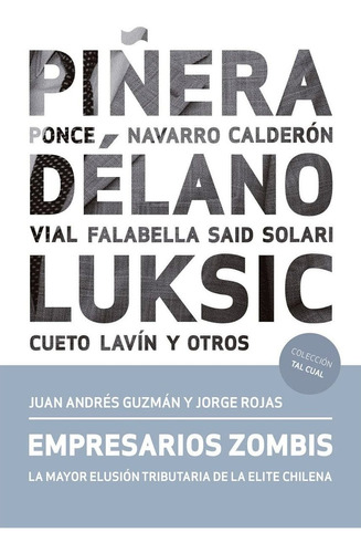 Libro Empresarios Zombies.elusión Tributariaj. Andrés Guzmán