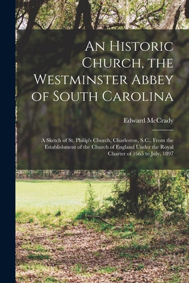 Libro An Historic Church, The Westminster Abbey Of South ...