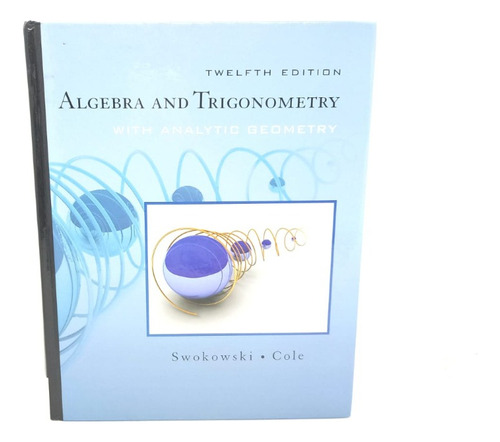 Algebra And Trigonometry With Analytic Geometry