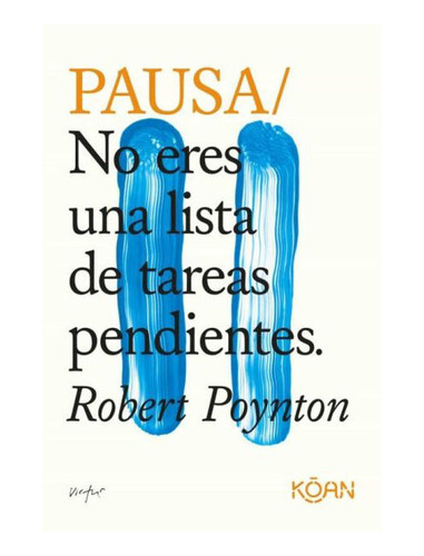 Libro: Pausa / Robert Poyton