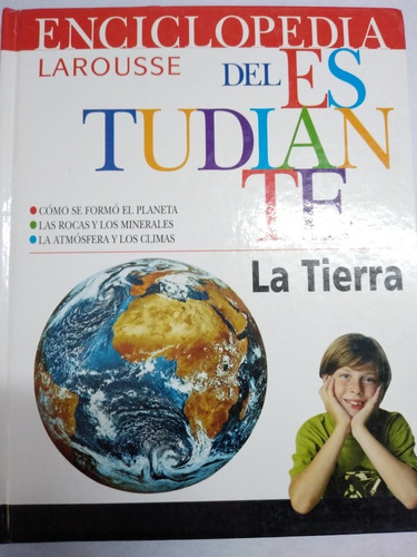 Enciclopedia Del Estudiante La Tierra