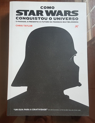 Como Star Wars Conquistou O Universo - Chris Taylor - Aleph