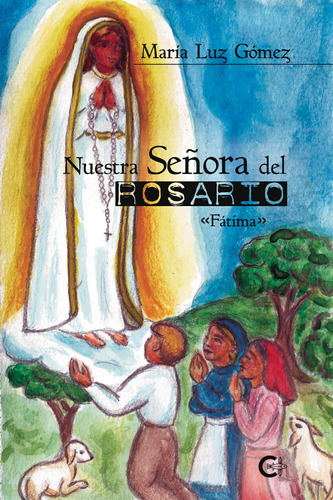 Nuestra Señora Del Rosario - Gómez, María Luz  - *