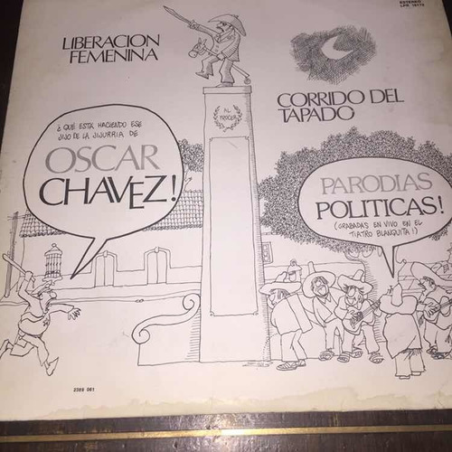 Oscar Chavez Lp De 1975,parodias Políticas,en El Blanquita
