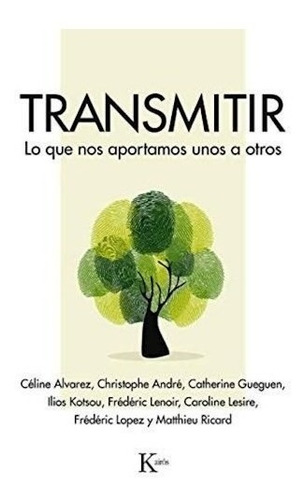 Libro Transmitir .lo Que Nos Aportamos Unos A Los Otros De C