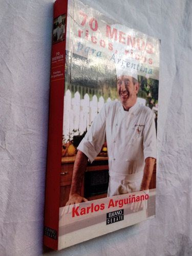 70 Menus Ricos Ricos Para Argentina Karlos Arguiñano Cocina