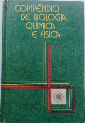 Compêndio De Biologia, Química E Física. Vol.2