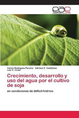 Libro Crecimiento, Desarrollo Y Uso Del Agua Por El Culti...