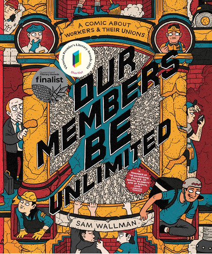 Libro: Our Members Be Unlimited: A Comic About Workers And T