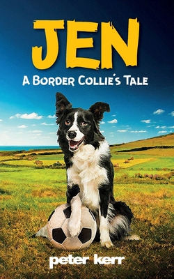 Libro Jen - A Border Collie's Tale: An Old Farm Dog Refle...
