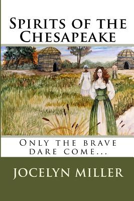 Libro Spirits Of The Chesapeake: Only The Brave Dare Come...