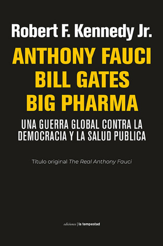 Libro Anthony Fauci Bill Gates Big Pharma