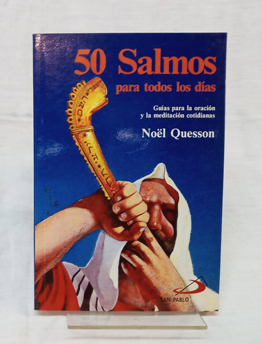 50 Salmos Para Todos Los Dias T. 1 - Noel Quesson