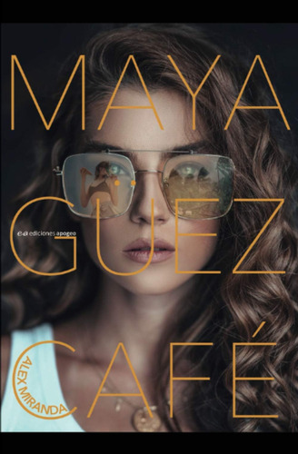 Libro:  Mayagüez Café (spanish Edition)