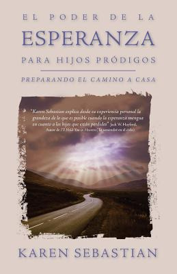 Libro El Poder De La Esperanza Para Hijos Prã³digos: Prep...