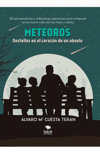 Meteoros, de CUESTA TERAN, ALVARO MARÍA. Editorial Bubok Publishing, tapa blanda en español