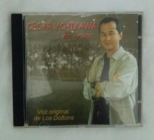 Cesar Ychikawa En Vivo Los Doltons Cd Original Oferta