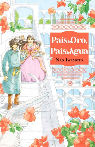 Manga Pais Del Oro Pais Del Agua Tomo Unico - Fandogamia