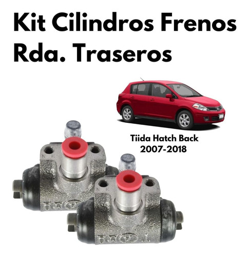 Jgo Cilindros Frenos Traseros Tiida Hatchback 2008 11/16