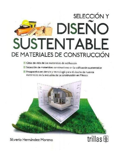 Libro Selección Y Diseño Sustentable De Materiales De Constr