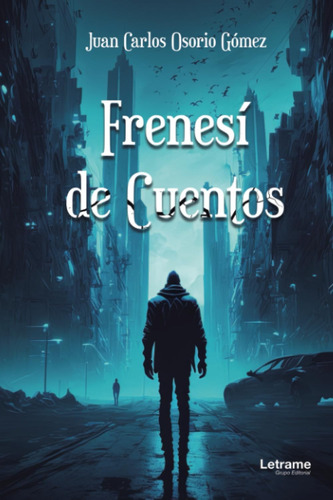 Libro: Frenesí De Cuentos (spanish Edition)