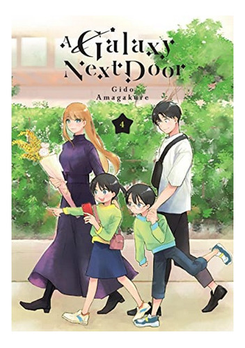 A Galaxy Next Door 4 - Gido Amagakure. Eb9