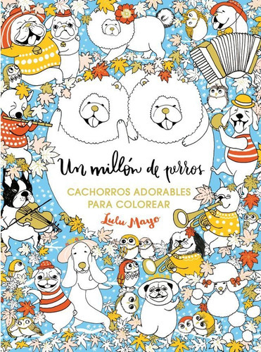 Un Millon De Perros, De Mayo, Lulu. Editorial Plaza & Janes En Español