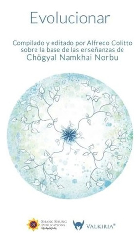 Evolucionar - Chögyal Namkhai Norbu