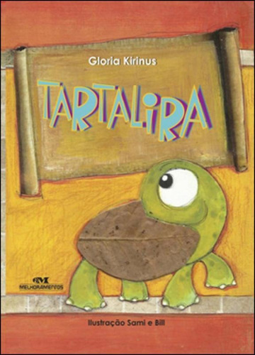 Tartalira, De Kirinus, Gloria. Editora Melhoramentos, Capa Mole Em Português