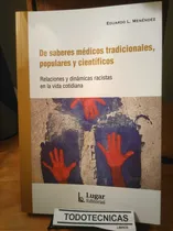 Comprar De Saberes Medicos Tradicionales, Populares  Cientificos -LG