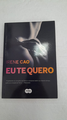 Livro Trilogia Italiana - Eu Te Quero - Irene Cao [2014]