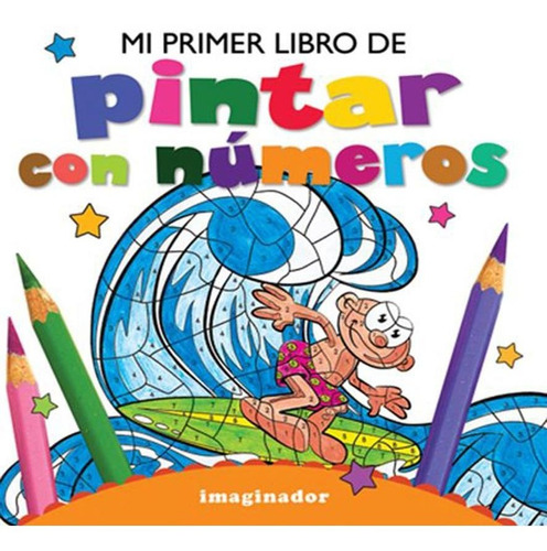 Mi Primer Libro De Pintar Con Numeros, De X. Editorial Imaginador En Español