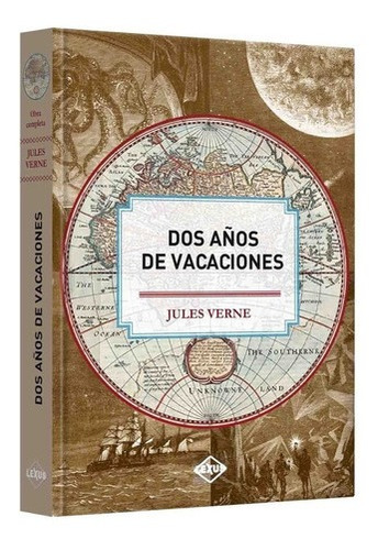 Dos Años De Vacaciones - Julio Verne - Ilustrado