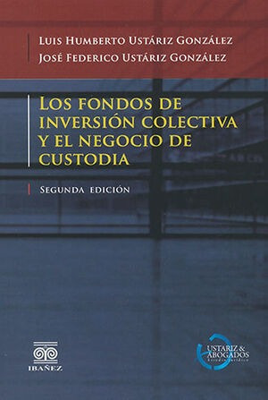 Libro Fondos De Inversión Colectiva Y El Negocio De Custodia