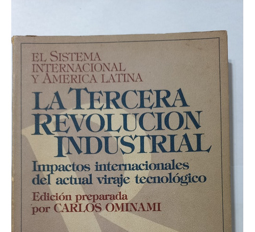 La Tercera Revolución Industrial Carlos Ominami