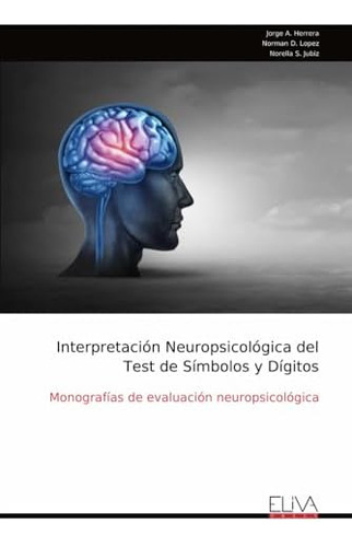 Libro: Interpretación Neuropsicológica Del Test De Símbolos