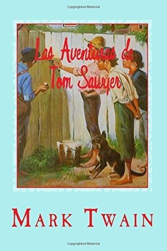 Las Aventuras De Tom Sawyer