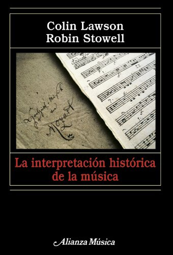 Interpretación Histórica De La Música, Lawson, Alianza