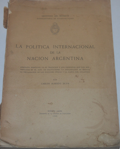 Política Internacional De La Nación Argentina C. Silva G05