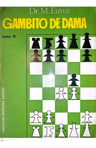 Libro Ajedrez Aperturas Gambito De Dama Iii - M. Euwe