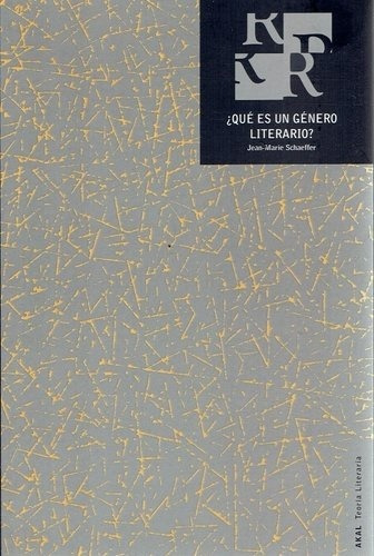 Que Es Un Genero Literario?, De Schaeffer, Marie. Editorial Akal En Español