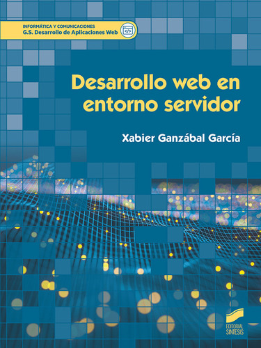 Desarrollo Web En Entorno Servidor - Ganzabal Garcia,xabier
